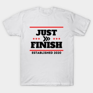 Just Finish Fitness Campaign Collection T-Shirt